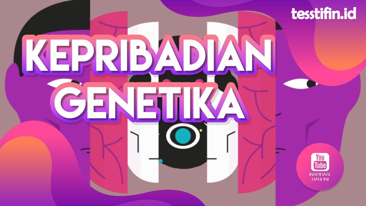 Kepribadian Genetika STIFIn Video - tesstifin.id