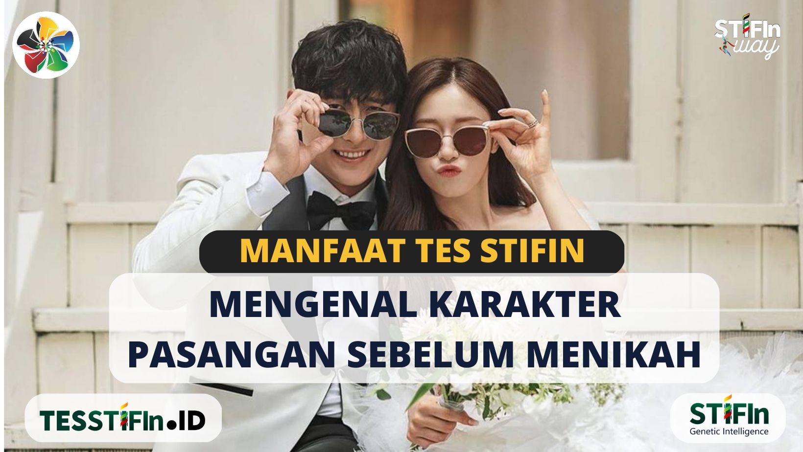 Manfaat Tes STIFIn Mengenal Karakter Pasangan Sebelum Menikah - tesstifin.id