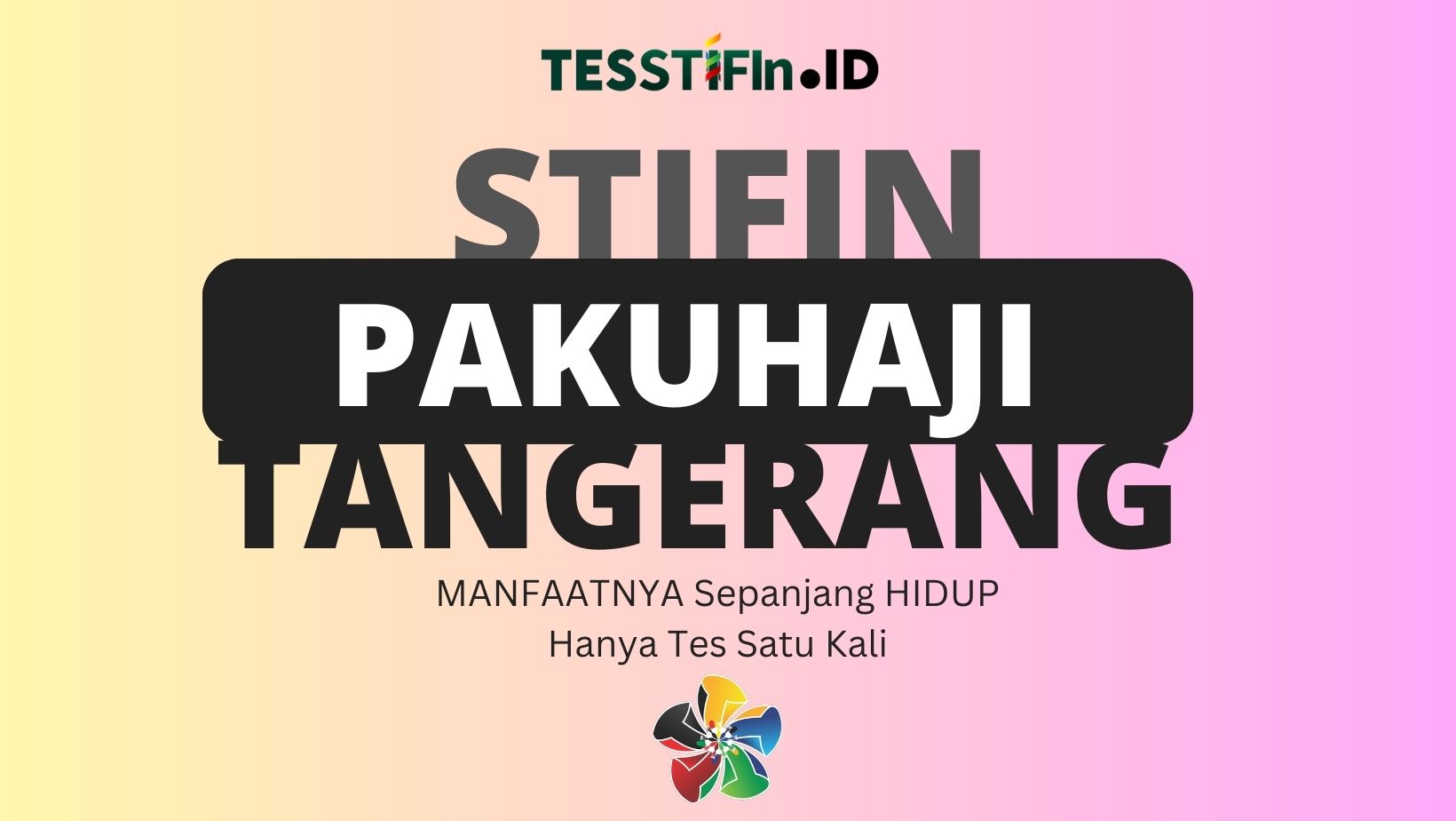 STIFIn Pakuhaji Tangerang 081805180808 tesstifin.id  - STIFIn Pakuhaji Tangerang