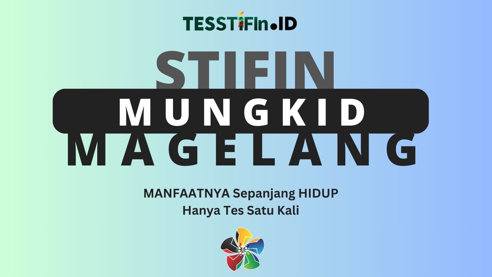 STIFIn Mungkid Magelang 081805180808 tesstifin.id  - STIFIn Mungkid Magelang