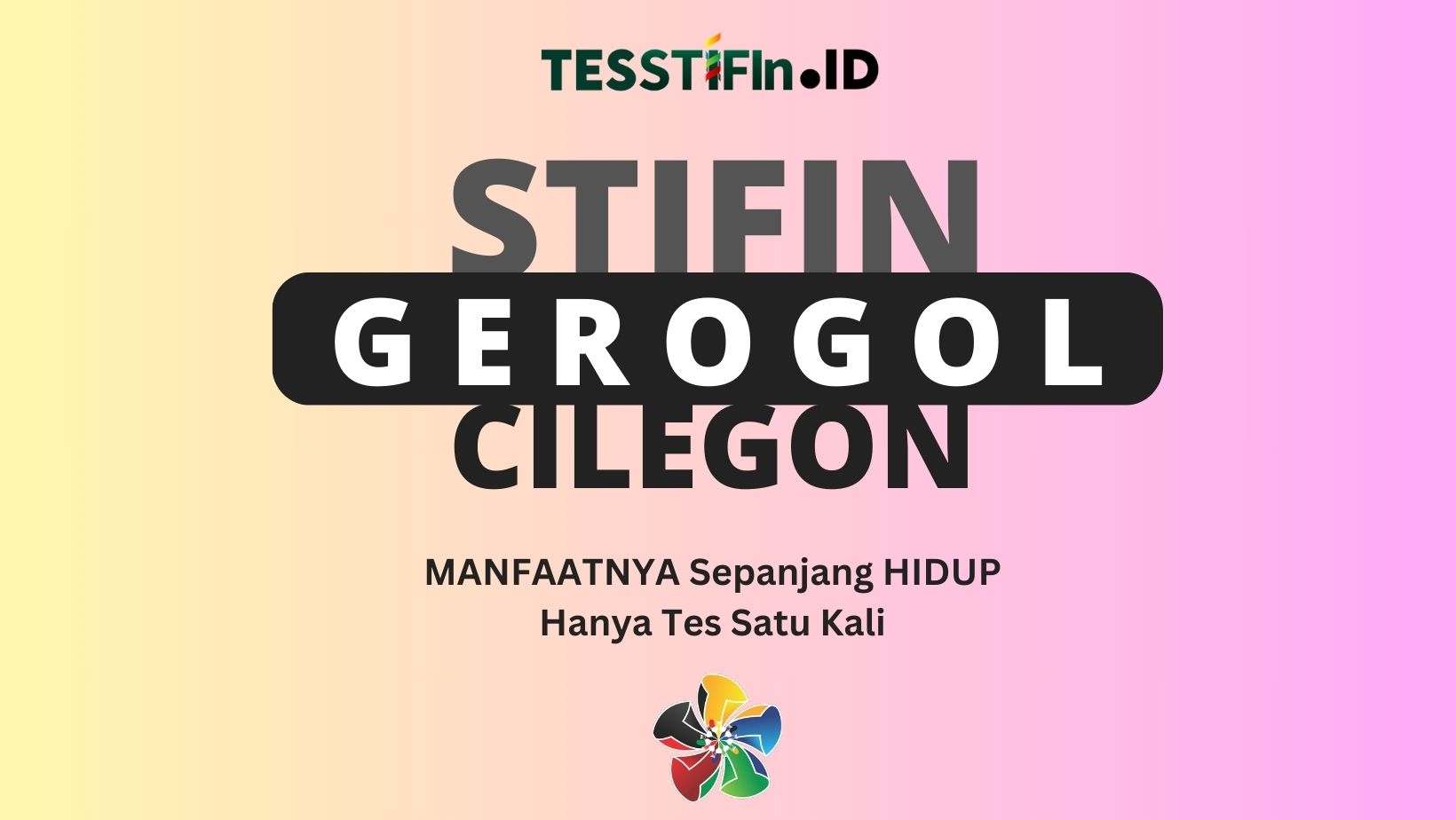 STIFIn Gerogol Cilegon 081805180808 tesstifin.id  - STIFIn Gerogol Cilegon